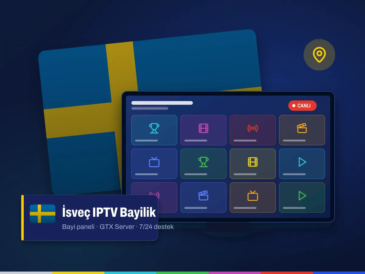 İsveç IPTV bayilik: İsveç bayrağı önünde IPTV bayi paneli ve canlı yayın ekranı
